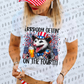 Trashed on the Fourth TShirt