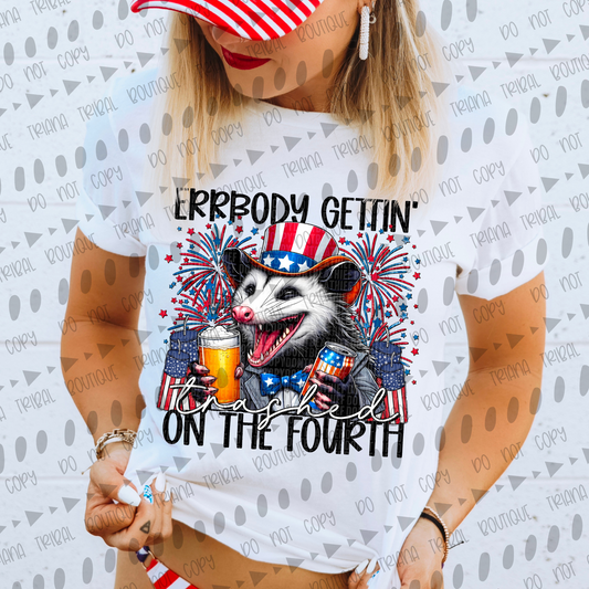 Trashed on the Fourth TShirt