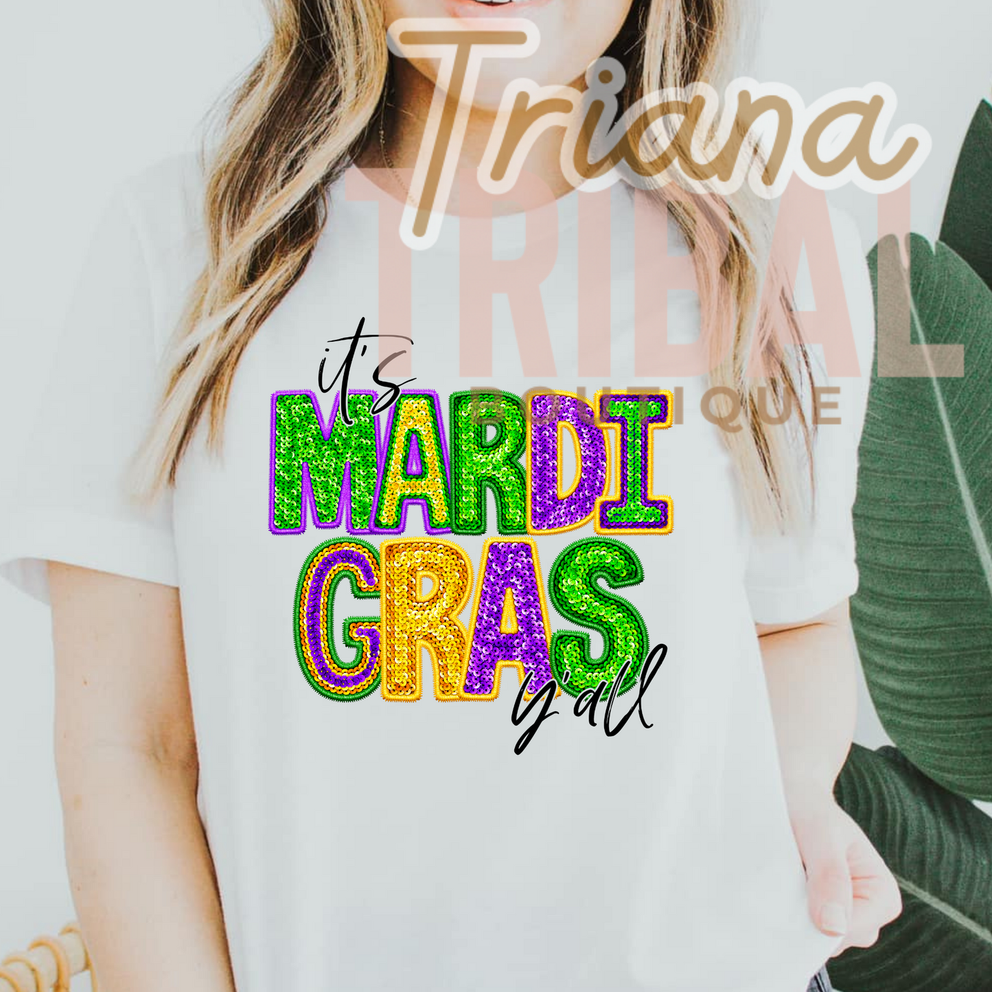 Its Mardi Gras Yall TShirt