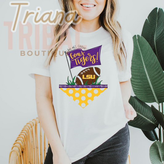We All Cheer Geaux Tigers TShirt