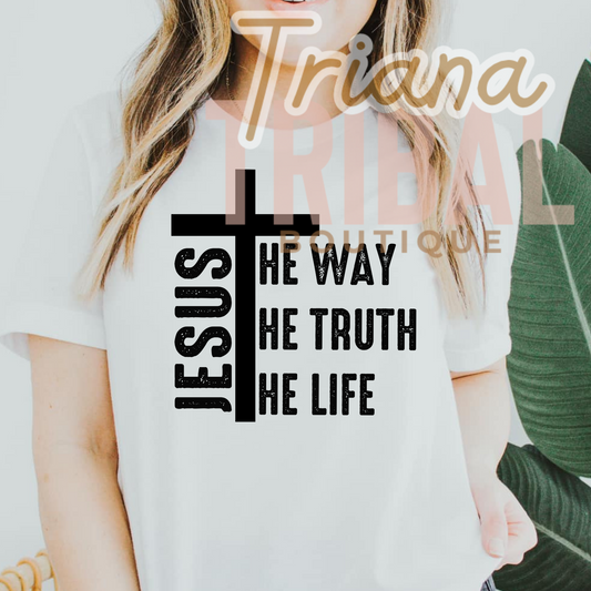 The Way, Trust, & Life TShirt