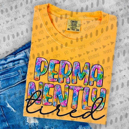 Permanently Tired TShirt