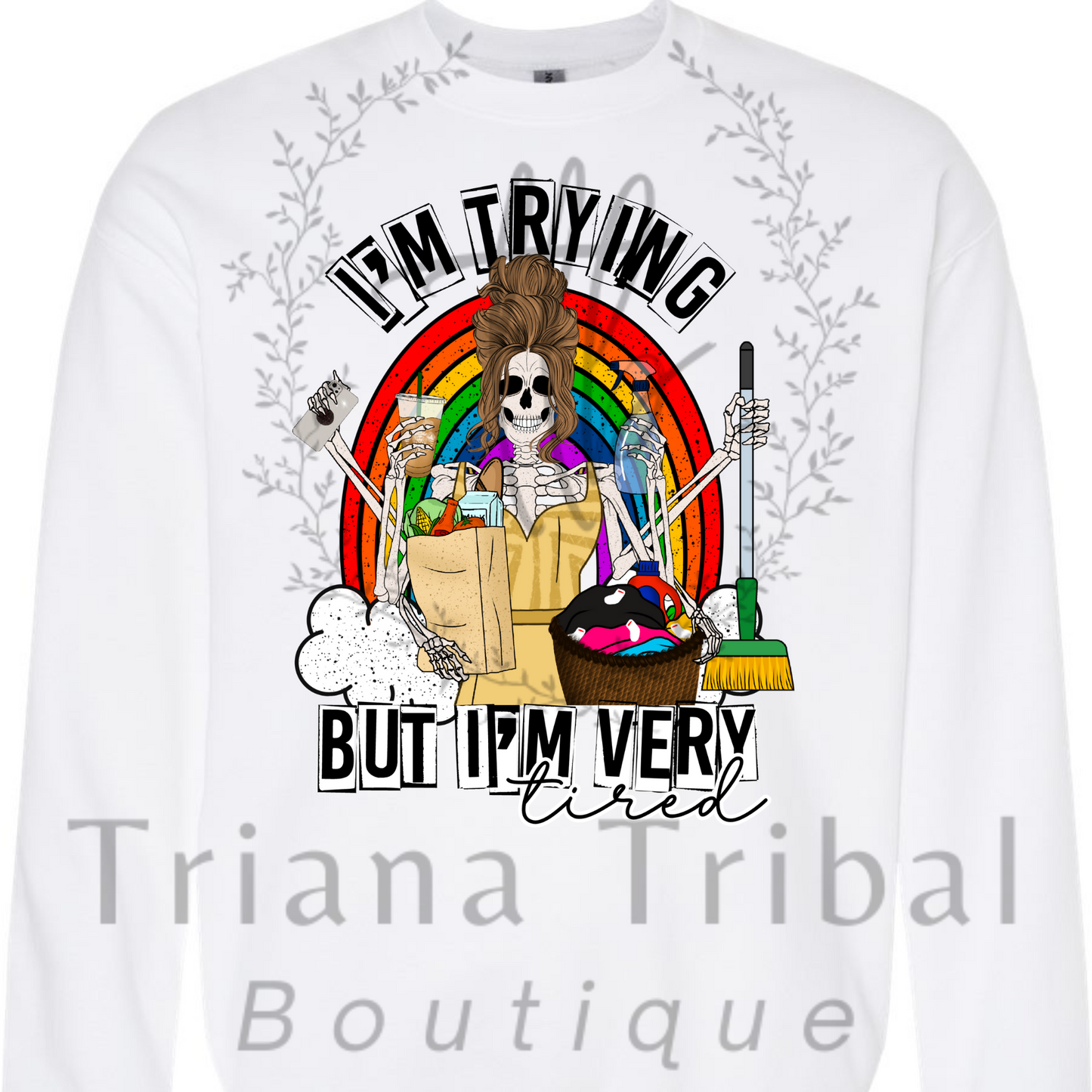 Im Trying TShirt