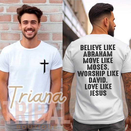 Believe Like Abraham TShirt