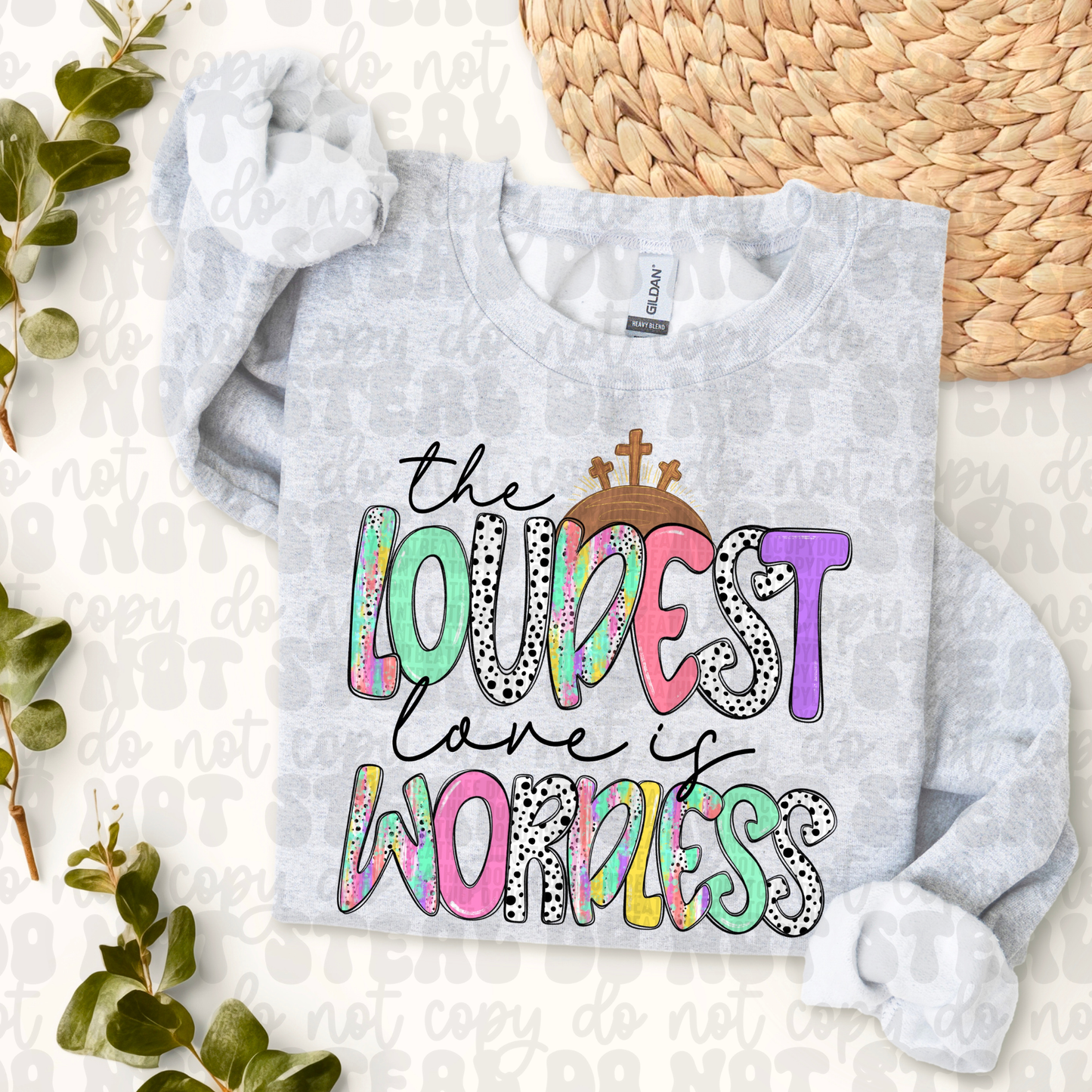 The Loudest Love TShirt (Copy)
