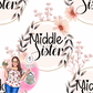 Floral Middle Sister