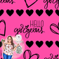 Hello Gorgeous 2