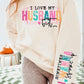 I Love My Husband But TShirt