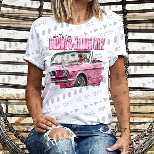 Daddy’s on his way TShirt