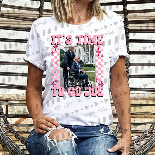 It’s Time To Go! TShirt